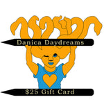 $25 Danica Daydreams Gift Card